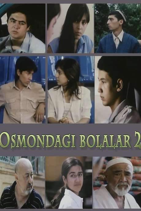 Osmondagi bolalar 2